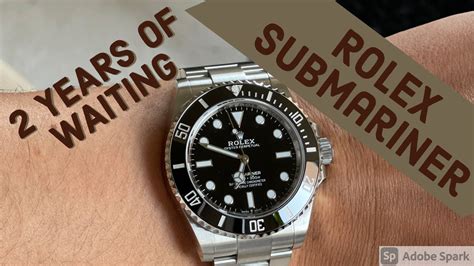 how long to wait for rolex submariner|rolex wait times 2024 uk.